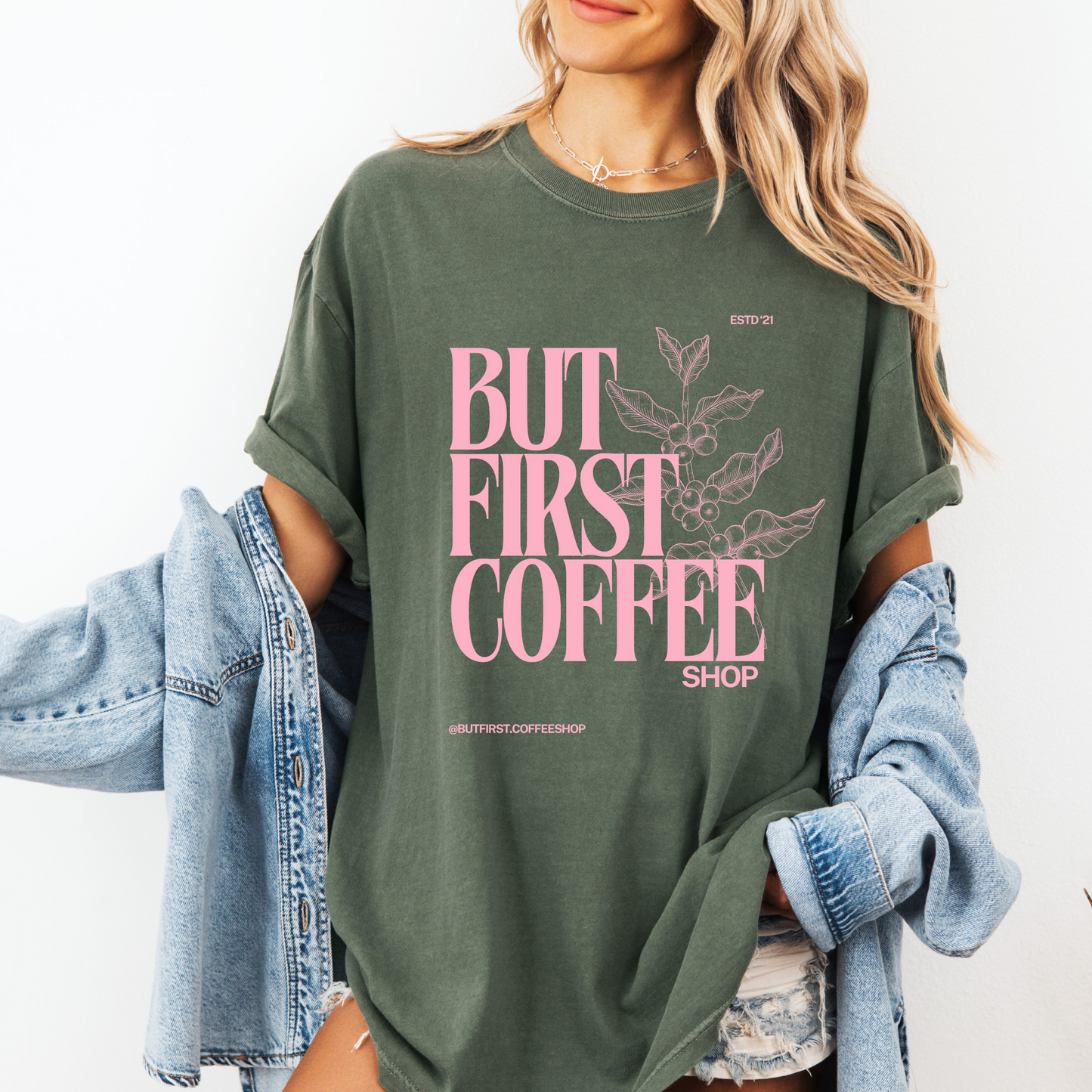 But First Coffee Shop Merch Tee Green